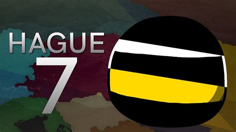 Hague (Alternate Europe) Episode 7 .